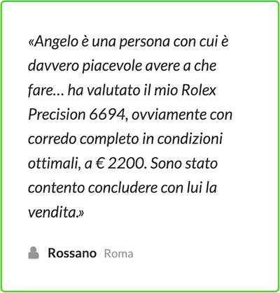 Recensione-Rossano-Angelo-Montanari-valutazione-rolex-vendo-acquisto-compro-rolex-usati-secondo-polso-daytona-submariner